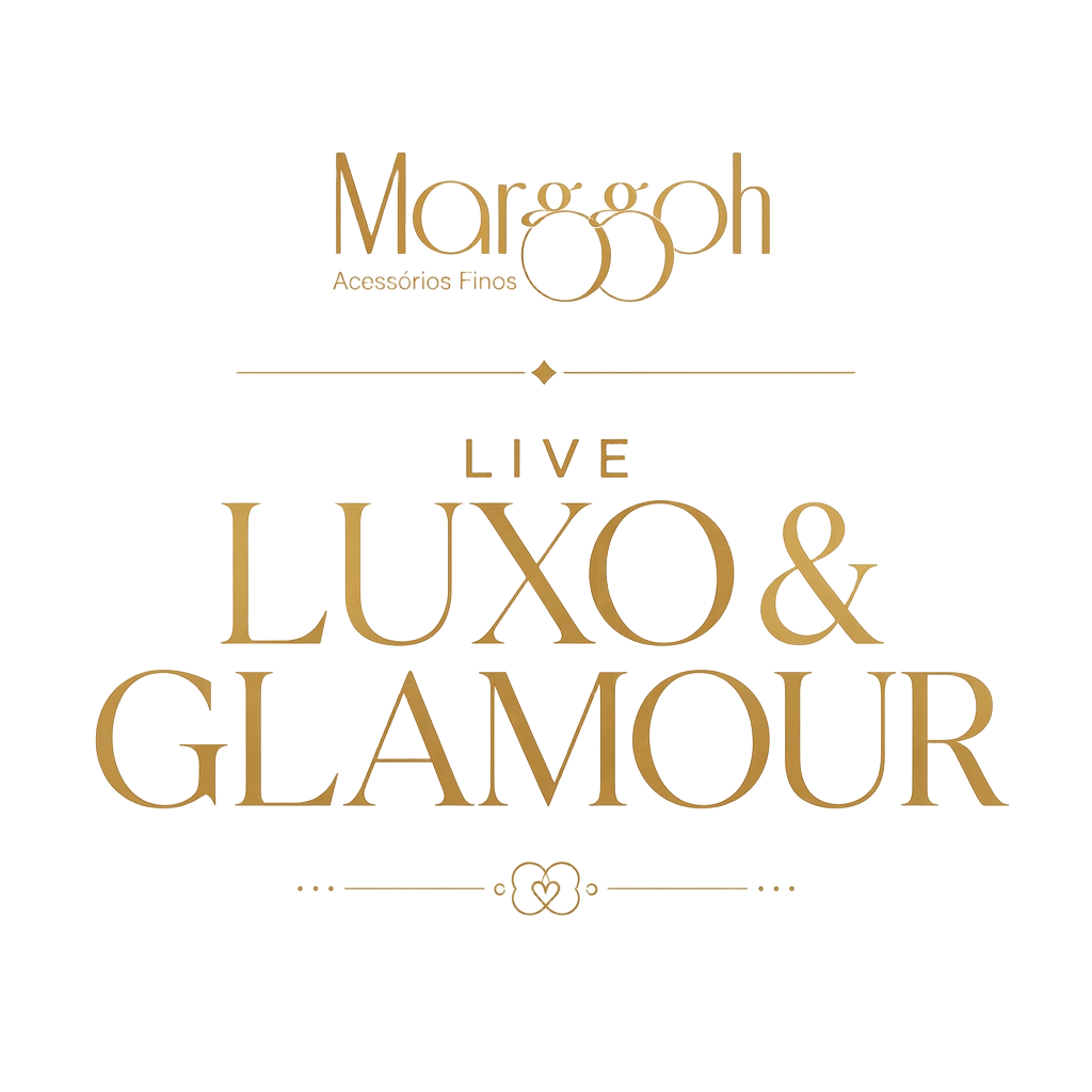 Marggoh Acessórios Finos — Live Luxo & Glamour